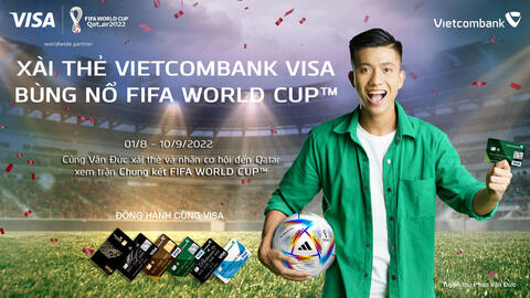 Xài thẻ Vietcombank Visa – Bùng nổ Fifa World Cup