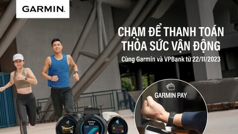 VPBank thêm hình thức Garmin Pay vào hệ sinh thái thanh toán một chạm