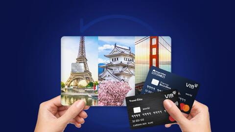 Xuất ngoại đầu năm mới với loạt ưu đãi từ thẻ tín dụng VIB