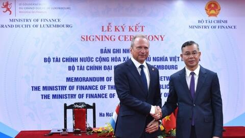 Bộ Tài chính Việt Nam và Luxembourg ký kết Bản ghi nhớ hợp tác