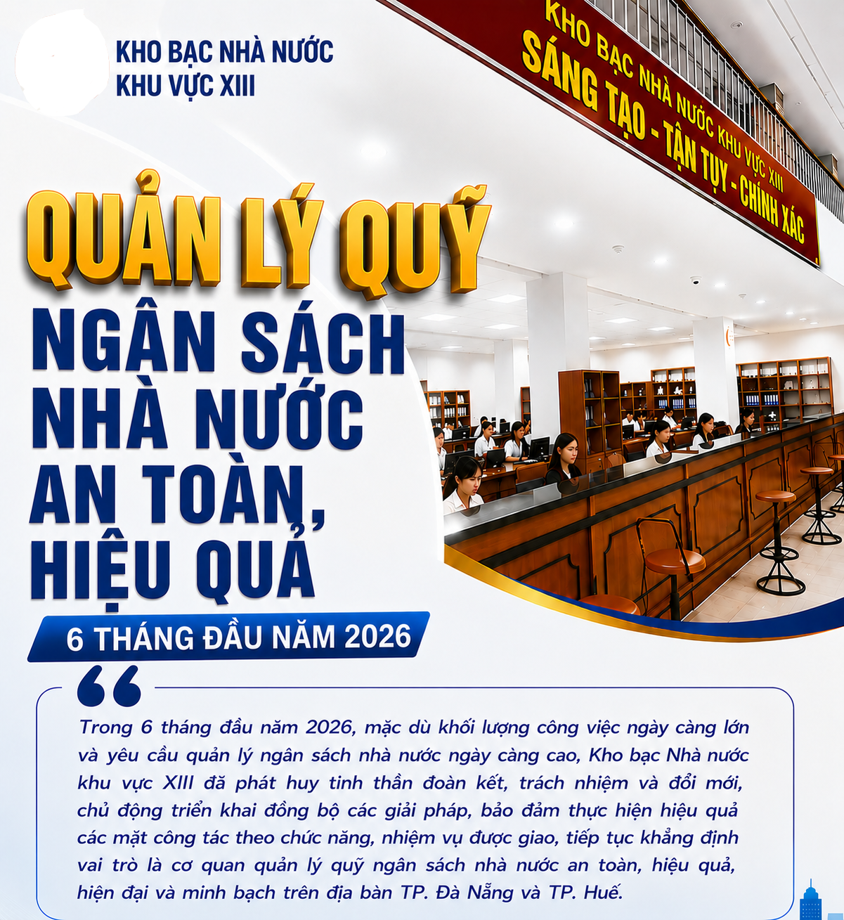 INFOGRAPHIC: Kho bạc Nhà nước khu vực XIII quản lý quỹ ngân sách nhà nước an toàn, hiệu quả