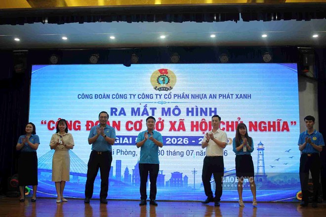 Ra mắt mô hình Công đoàn cơ sở xã hội chủ nghĩa tại Nhựa An Phát Xanh