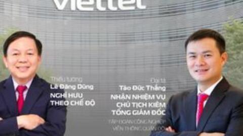 Tân Chủ tịch Viettel Tào Đức Thắng: "Viettel sẽ là một tập đoàn quy mô toàn cầu"