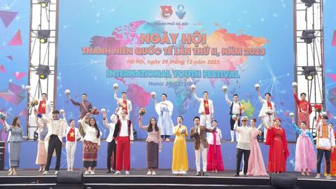 Khai mạc Festival Thanh niên quốc tế lần thứ II, năm 2023