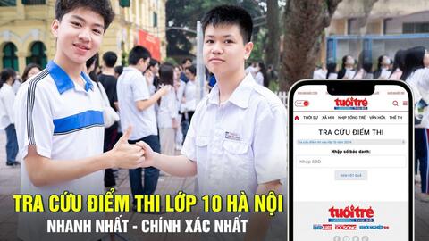 Địa chỉ tra cứu điểm thi vào lớp 10 THPT ở Hà Nội nhanh và chính xác