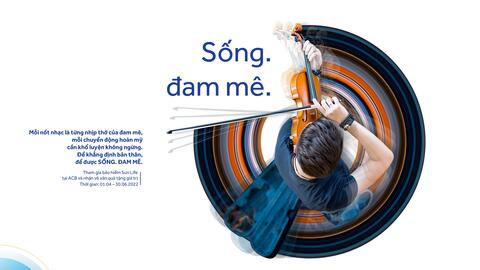 Sun Life Việt Nam hợp tác với Ngân hàng ACB triển khai Chương trình “Sống đam mê”