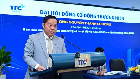 ĐHĐCĐ TTC Land: Ưu tiên pháp lý, dòng tiền và tái cấu trúc, không chạy theo tăng trưởng ngắn hạn