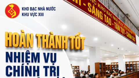 INFOGRAPHIC: Kho bạc Nhà nước khu vực XIII quản lý quỹ ngân sách nhà nước an toàn, hiệu quả