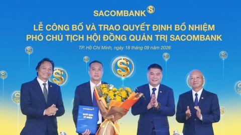 Sacombank có thêm một Phó Chủ tịch Hội đồng quản trị