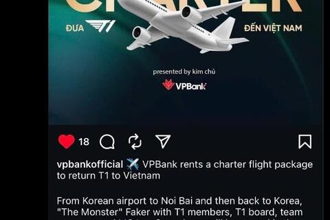 “Kim chủ” VPBank thuê hẳn chuyến bay charter đưa T1 và Faker đến Việt Nam