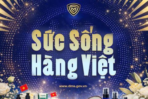 Sức sống hàng Việt: Nhận diện và thúc đẩy tiêu thụ hàng Việt