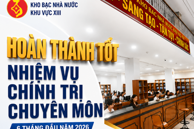 INFOGRAPHIC: Kho bạc Nhà nước khu vực XIII quản lý quỹ ngân sách nhà nước an toàn, hiệu quả