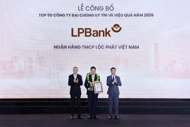 LPBank bứt phá vào Top 3 Công ty Đại chúng uy tín và hiệu quả, Top 6 Ngân hàng TMCP Việt Nam uy tín năm 2026