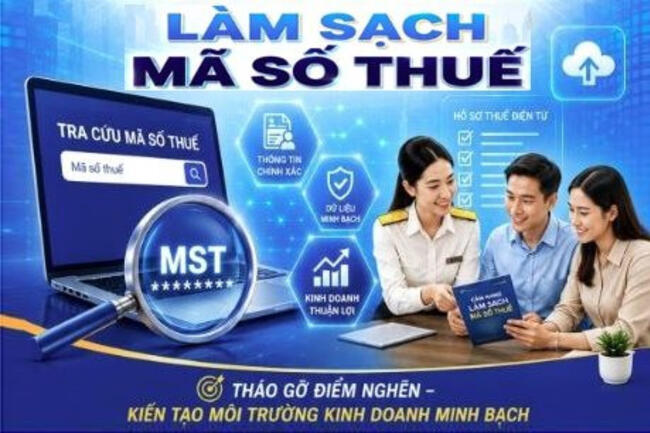 Ngành Thuế xử lý dứt điểm gần 95.000 mã số thuế tồn đọng trong 8 tháng năm 2026