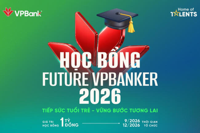 VPBank khởi động Học bổng Future VPBanker 2026, tiếp nối hành trình vun đắp tài năng trẻ