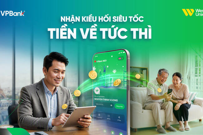 VPBank và Western Union kiến tạo trải nghiệm nhận kiều hối hiện đại, an toàn và thuận tiện