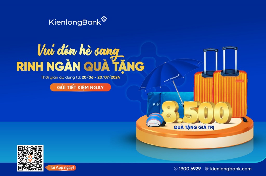 KienlongBank tặng hàng ngàn phần quà cho khách gửi tiết kiệm